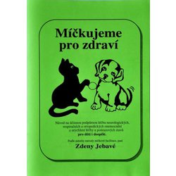 Publikace "Míčkování" - návod na účinnou podpůrnou léčbu