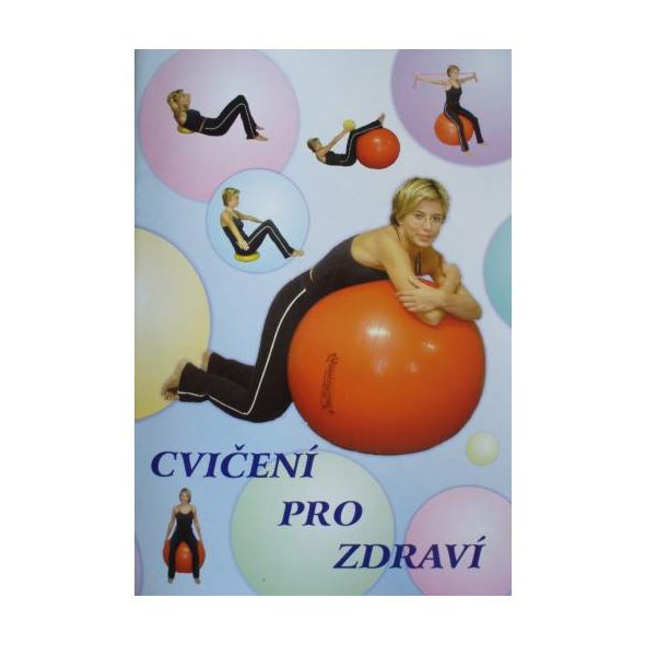 Publikace s ukázkami cviků -  cvičení s velkým míčem a gumou