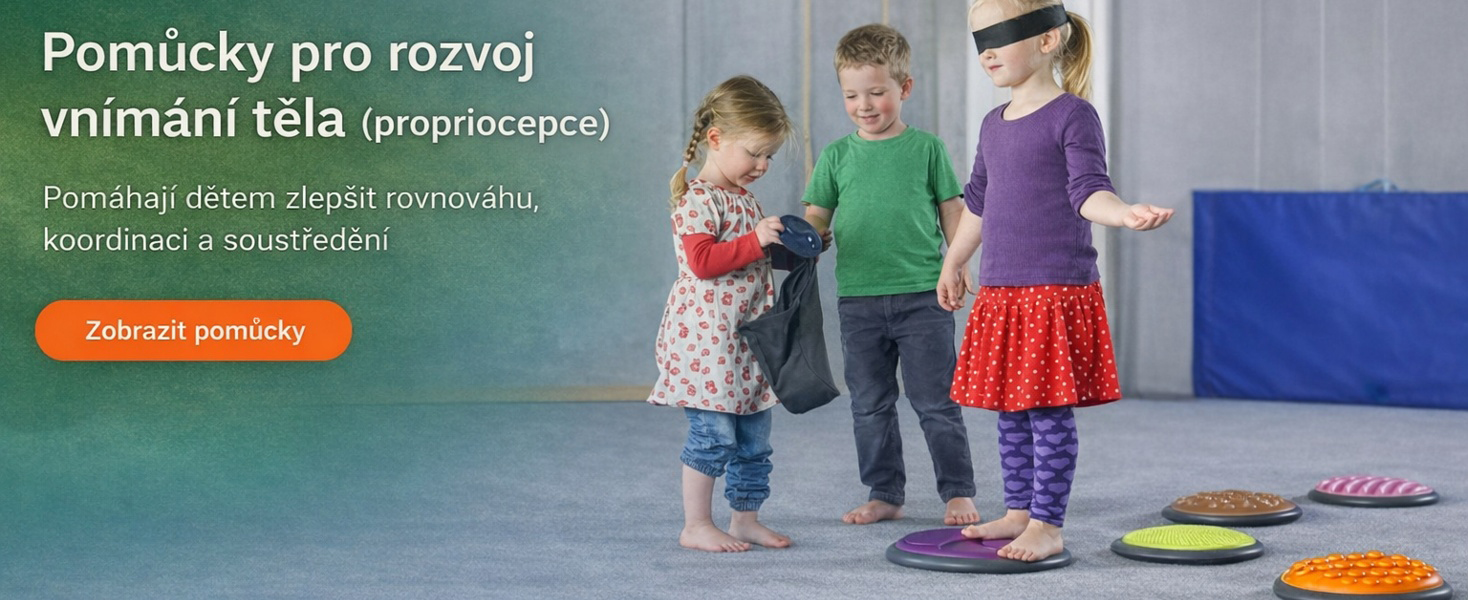 Propriocepční pomůcky – rozvoj vnímání těla